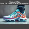 Nike Air Max Plus TN Ultra: Caractéristiques
