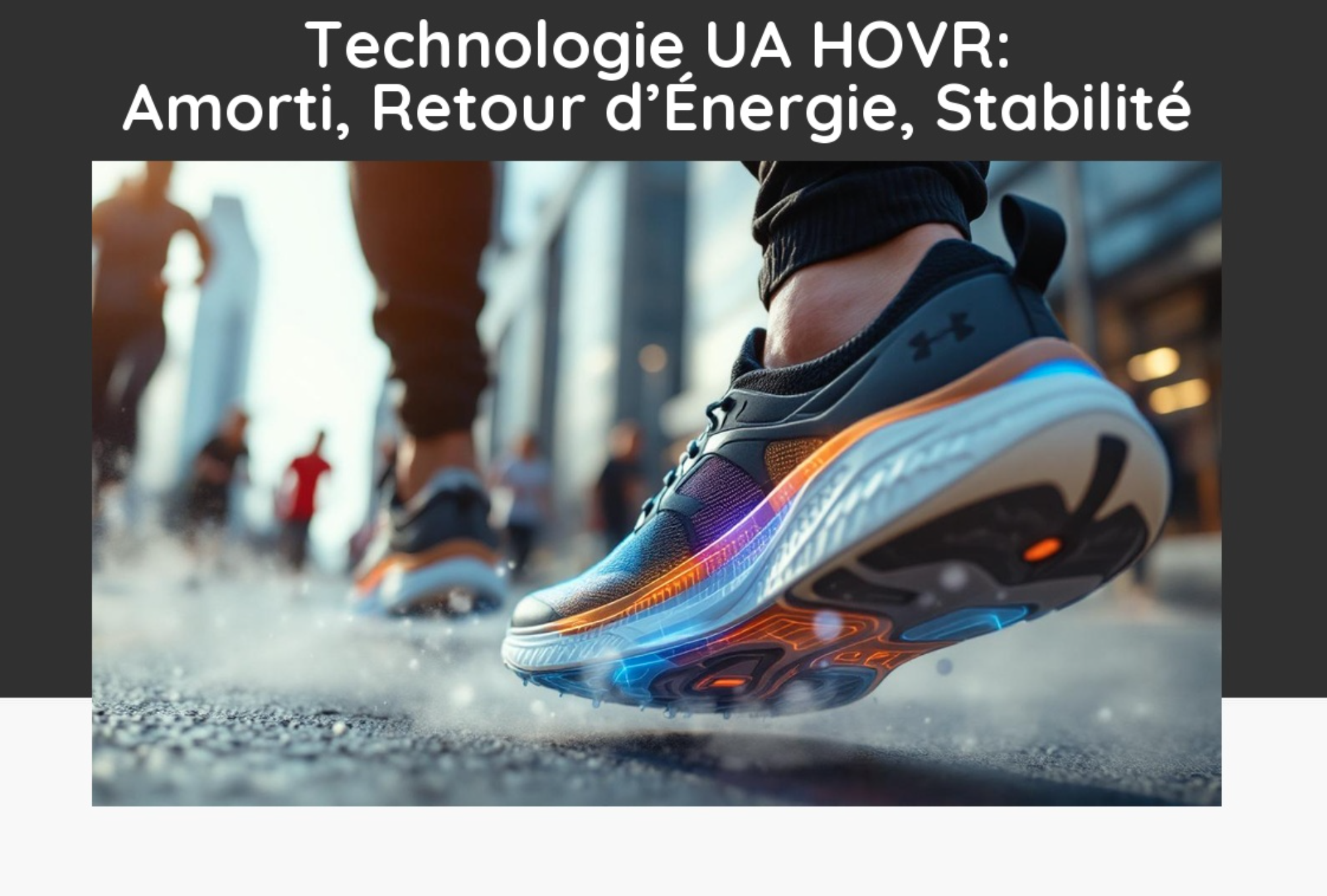 Technologie UA HOVR: Amorti, Retour d’Énergie, Stabilité